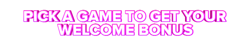 Davincis Gold PICK A GAME TO GET YOUR WELCOME BONUS